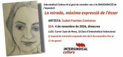 Inauguració de la exposició “La mirada, màxima expressió de l’ésser” de ISABEL FUENTES CONTRERAS